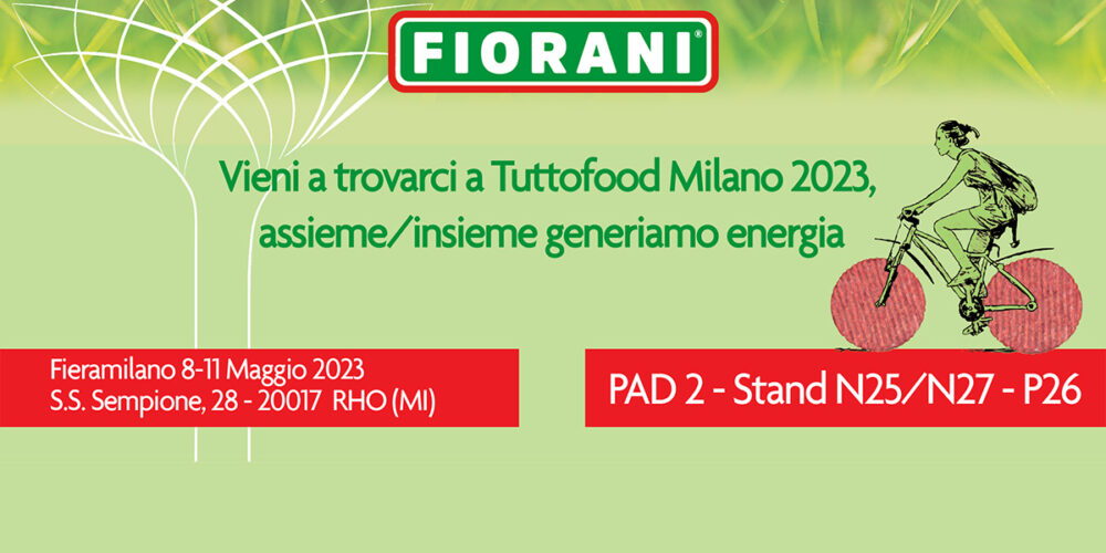 Sostenibilità e stili di vita virtuosi, il ritorno di Fiorani a Tuttofood 2023 è all’insegna dell’impegno
